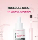 سرم ناینلس مولکول کلیر اسید گلیکولیک 5% _ NINELESS -MOLECULE-CLEAR (5% Glycolic Acid) Serum 30ml - Image 2