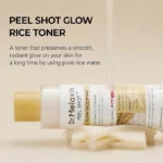 تونر درخشان کننده پیل شات برنج سفید دکتر ملاکسین 200 میل Dr.Melaxin Peel Shot Glow White Rice Toner - Image 5